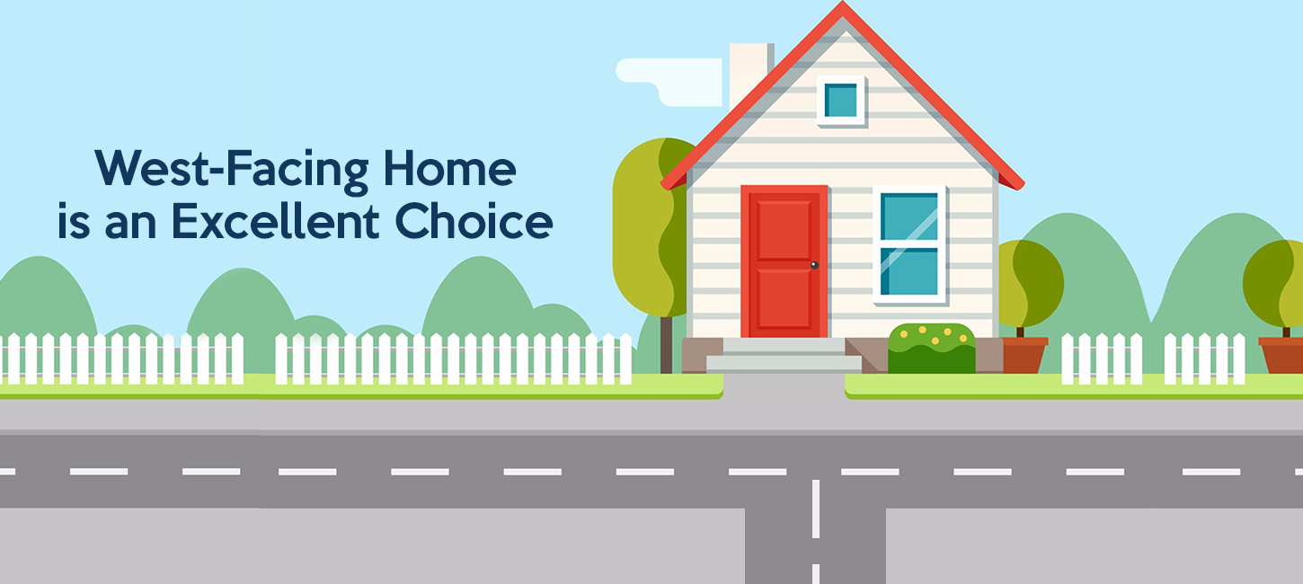 Why a West Facing Home is an Excellent Choice according to 