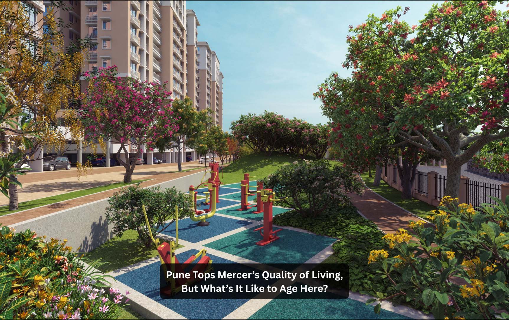 Pune Tops Mercer’s Quality of Living