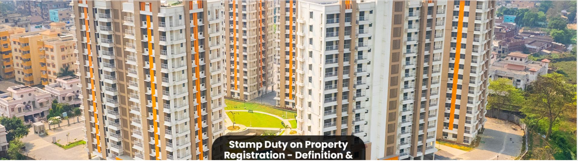 Stamp Duty on Property Registration (2024) and Its Impact on Home Buyers